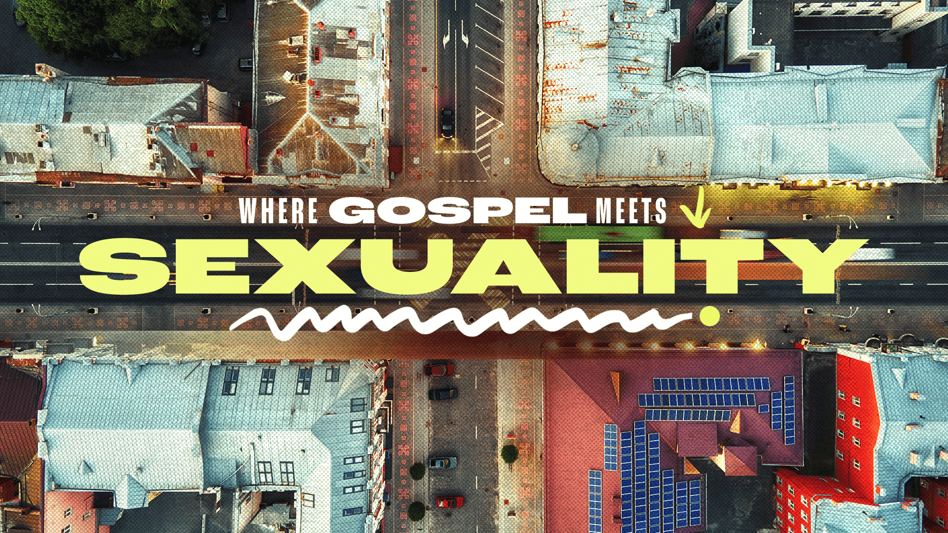 Where Gospel Meets Sexuality | Week 3