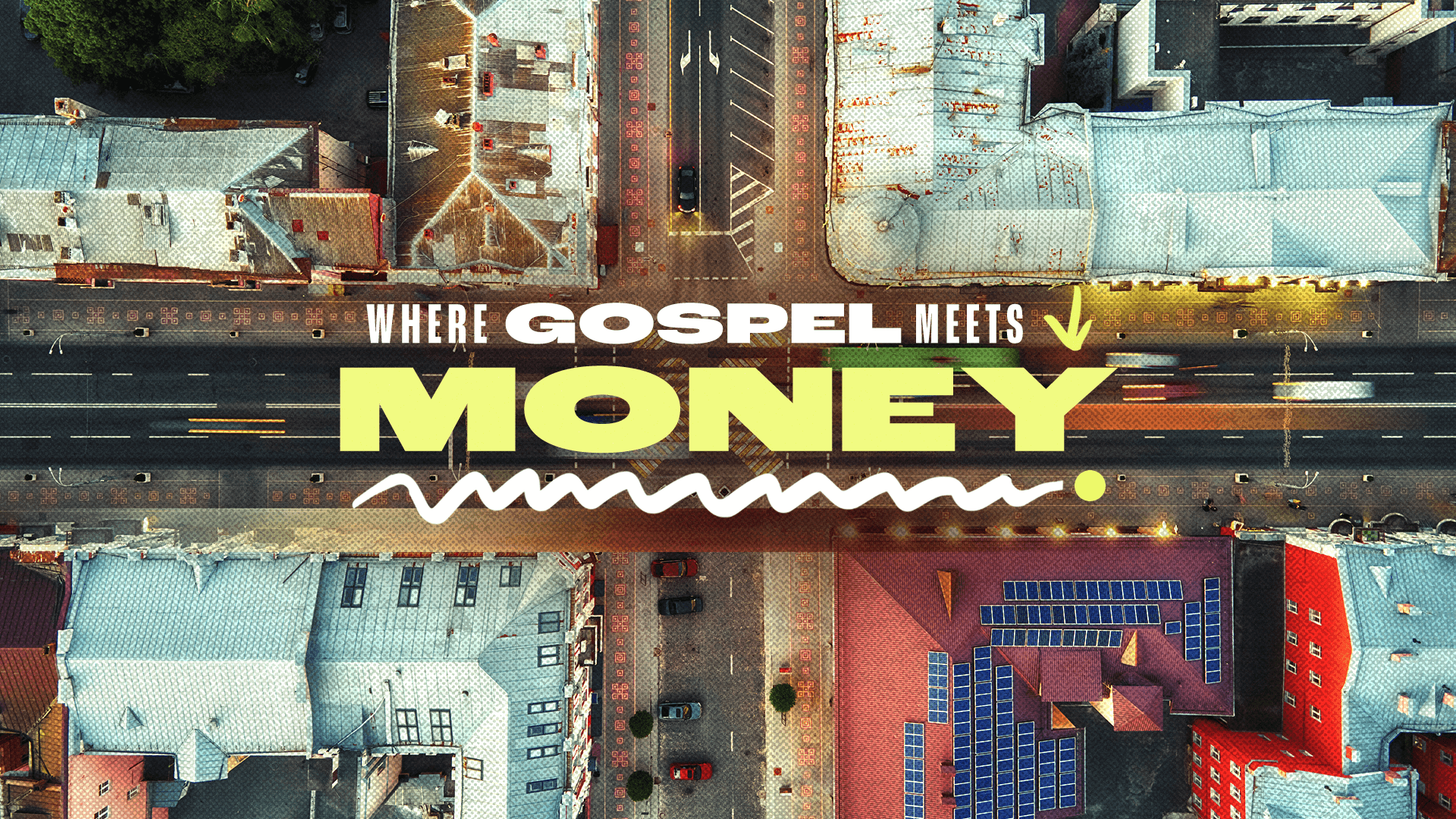 Where Gospel Meets ______ | Money